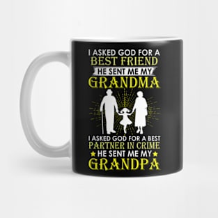 I Asked God For A Best Friend He Sent Me My Grandma Mug